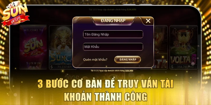 3 bước cơ bản để truy vấn tài khoản thành công
