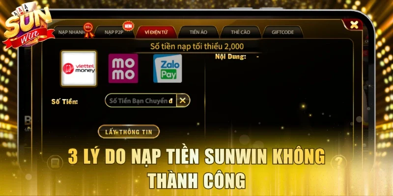 3 lý do nạp tiền Sunwin không thành công