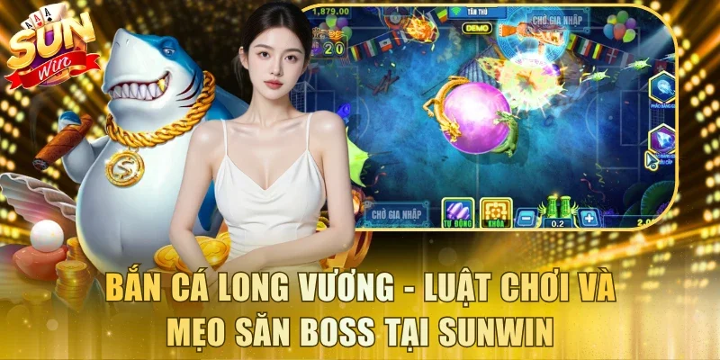 Bắn cá Long Vương