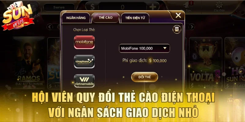 Hội viên quy đổi thẻ cào điện thoại với ngân sách giao dịch nhỏ