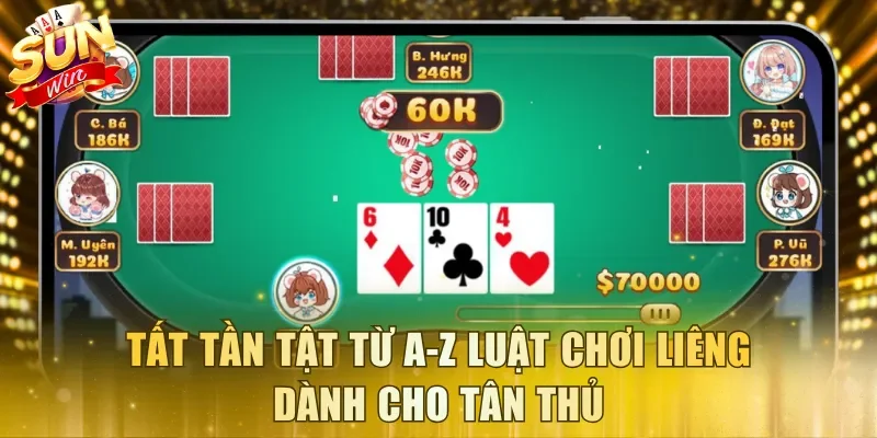 Tất tần tật từ A-Z luật chơi Liêng dành cho tân thủ