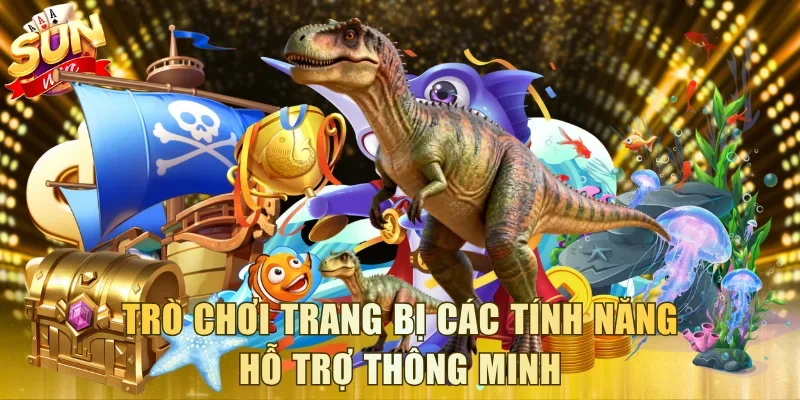 Trò chơi trang bị các tính năng hỗ trợ thông minh